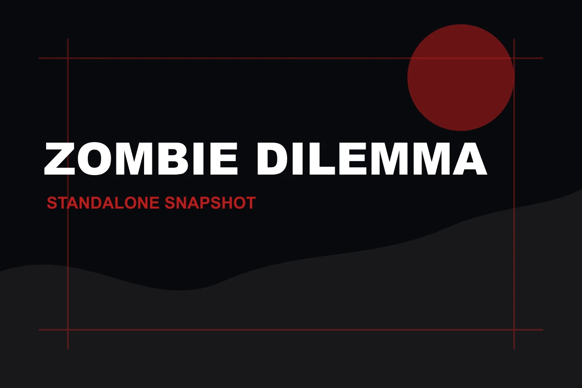 Zombie Dilemma